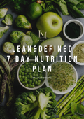 Lean & Defined 7 Day Nutrition Plan